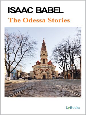 cover image of The Odessa Stories--Isaac Babel